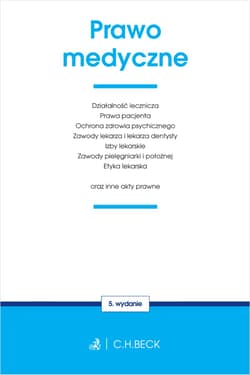 Prawo medyczne oraz inne akty prawne wyd. 5 - Opracowanie Zbiorowe