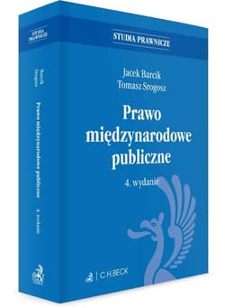 Prawo międzynarodowe publiczne w.4 - Jacek Barcik,  Srogosz Tomasz