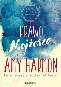 Prawo Mojżesza - Amy Harmon