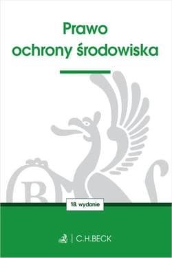 Prawo ochrony środowiska wyd. 18 - Opracowanie Zbiorowe