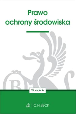 Prawo ochrony środowiska wyd. 19 - Opracowanie Zbiorowe