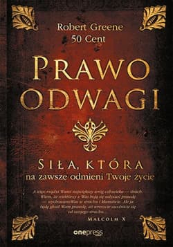 Prawo odwagi Siła, która na zawsze odmieni Twoje życie - Robert W. Greene, Cent 50