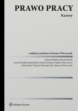 Prawo pracy. Kazusy - Opracowanie Zbiorowe