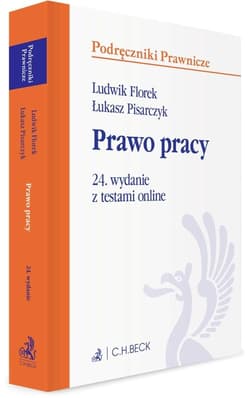 Prawo pracy z testami online w.24 - Florek Ludwik,  Pisarczyk Łukasz