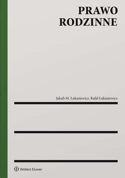 Prawo rodzinne - Rafał Łukasiewicz, Jakub Łukasiewicz