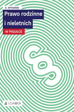 Prawo rodzinne i nieletnich w pigułce + testy online wyd. 4 - Opracowanie Zbiorowe
