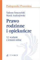 Prawo rodzinne i opiekuńcze z testami online w.12 - Praca zbiorowa