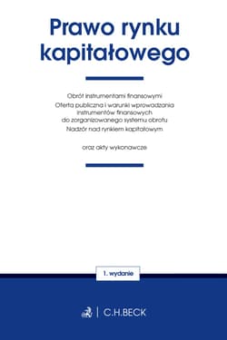 Prawo rynku kapitałowego oraz akty wykonawcze - Opracowanie Zbiorowe