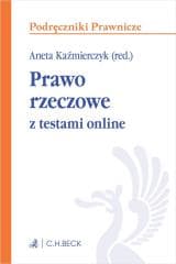 Prawo rzeczowe z testami online - Praca zbiorowa