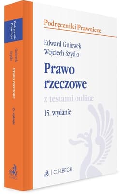 Prawo rzeczowe z testami online w.15 -  Szydło Wojciech, Edward Gniewek