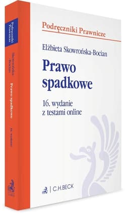 Prawo spadkowe z testami online w.16 - Elżbieta Skowrońska-Bocian
