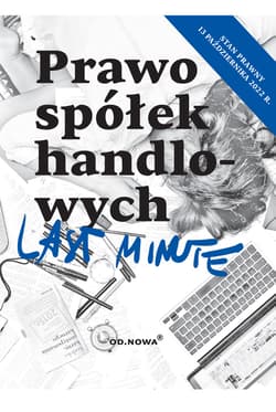 Prawo spółek handlowych. Last Minute 2022