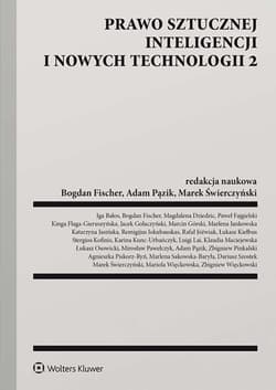 Prawo sztucznej inteligencji i nowych technologii 2 - Opracowanie Zbiorowe