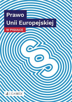 PRAWO UNII EUROPEJSKIEJ W - Opracowanie Zbiorowe