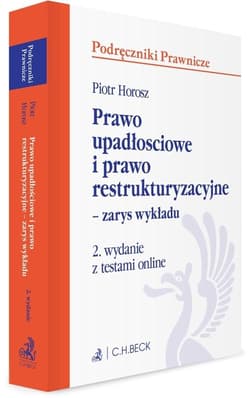 Prawo upadłościowe i prawo restrukturyzacyjne