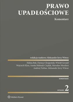 Prawo upadłościowe. Komentarz - Opracowanie Zbiorowe