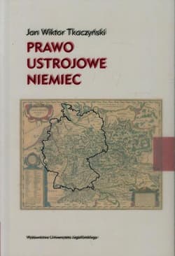 Prawo ustrojowe Niemiec - Tkaczyński Jan Wiktor