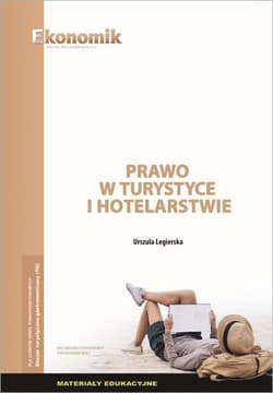Prawo w turystyce i hotelarstwie - materiały edukacyjne - Urszula Legierska