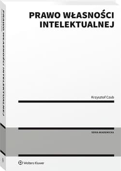 Prawo własności intelektualnej - Czub Krzysztof