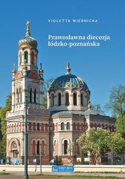 Prawosławna diecezja łódzko-poznańska - Violetta Wiernicka