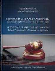 Precedens w procesie orzekania -  John McClellan Marshall,  Leszczyński Leszek