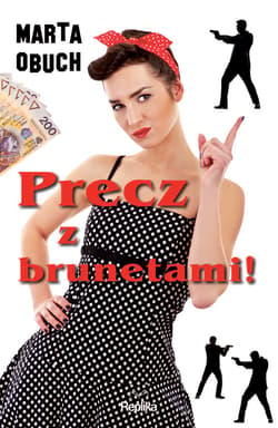 Precz z brunetami - ebook - Marta Obuch