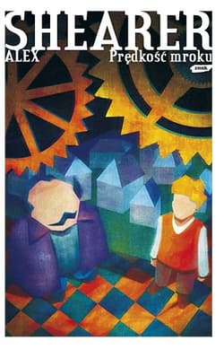 Prędkość mroku - Alex Shearer