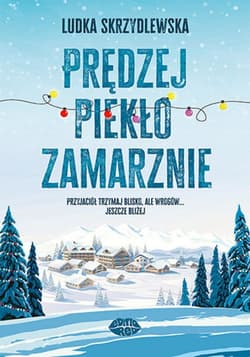 Prędzej piekło zamarznie - audiobook - Ludka Skrzydlewska