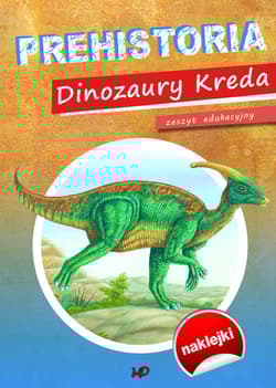 Prehistoria Dinozaury Kreda