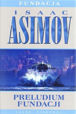 Preludium fundacji - Isaac Asimov