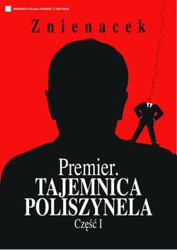 Premier Tajemnica Poliszynela Część 1 - Znienacek