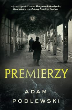 Premierzy - ebook - Adam Podlewski