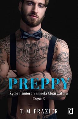 Preppy Życie i śmierć Samuela Clearwatera Część 3