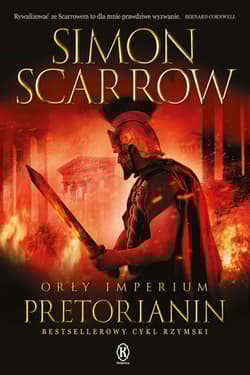 Pretorianin. Orły imperium. Tom 11 wyd. 2024 - Simon Scarrow