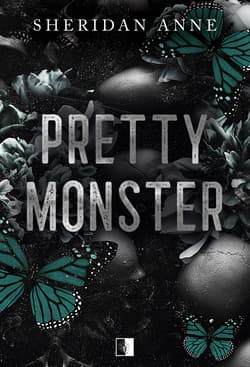 Pretty Monster - Sheridan Anne