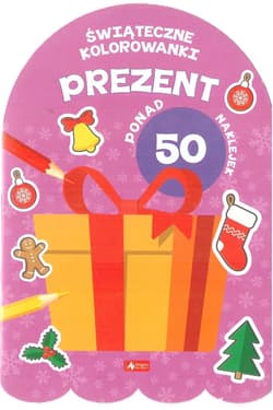 Prezent. Świąteczne kolorowanki - Praca zbiorowa