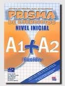 Prisma fusion nivel inicial A1+A2 ejerc. EDI-NUMEN - Praca zbiorowa