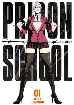 Prison School. Tom 1 - Akira Hiramoto