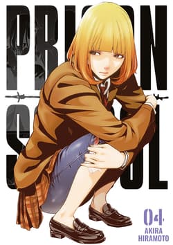 Prison School. Tom 4 - Akira Hiramoto