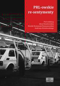 PRL-owskie re-sentymenty - Praca zbiorowa