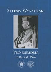 Pro memoria T.21 1974 - Stefan Wyszyński