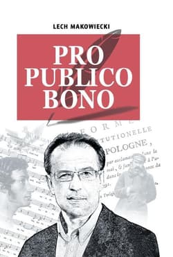 Pro publico bono - Lech Makowiecki