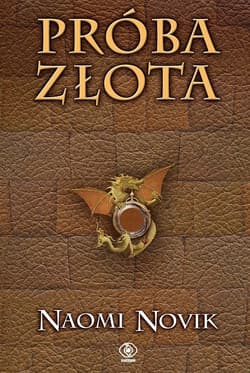 Próba złota - ebook - Naomi Novik