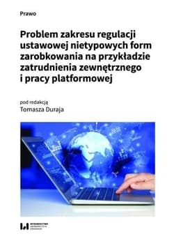 Problem zakresu regulacji ustawowej nietypowych... - Duraj Tomasz