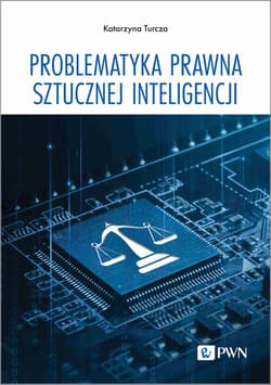 Problematyka prawna sztucznej inteligencji