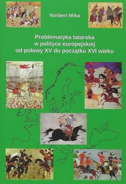 Problematyka tatarska w polityce europejskiej - Mika Norbert