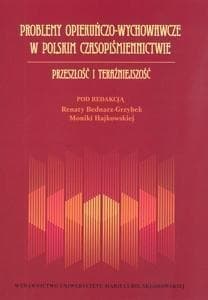 Problemy opiekuńczo-wychowawcze w polskim... - Monika Hajkowska (red.), Renata Bednarz-Grzybek