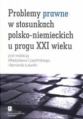 Problemy prawne w stosunkach polsko-niemieckich... - Praca zbiorowa