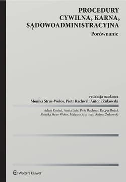 Procedury cywilna, karna, sądowoadministracyjna. Porównanie
