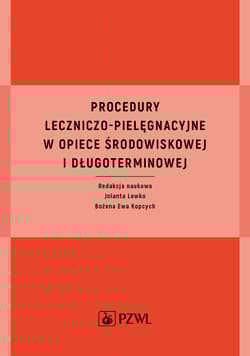 Procedury leczniczo-pielęgnacyjne w opiece środowiskowej i długoterminowej